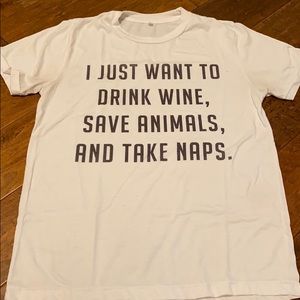 I just want to drink wine, save animals...